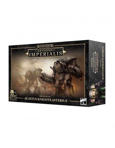Acastus Knights Asterius - Mechanicum...